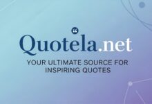 Quotela.net: Your Ultimate Source for Inspiring Quotes