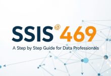 ssıs 469: A Step by Step Guide for Data Professionals