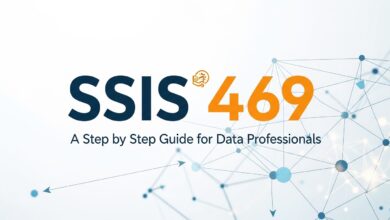 ssıs 469: A Step by Step Guide for Data Professionals